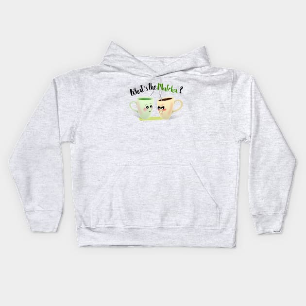 What's the Matcha? Kids Hoodie by LadyTPowers